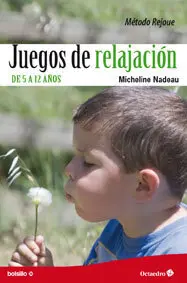 JUEGOS DE RELAJACIÓN DE 5 A 12 AÑOS