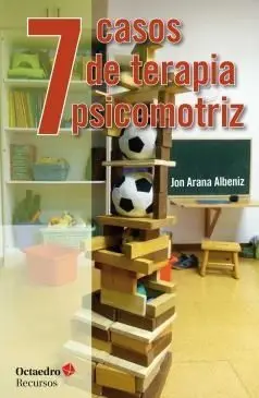 7 CASOS DE TERAPIA PSICOMOTRIZ