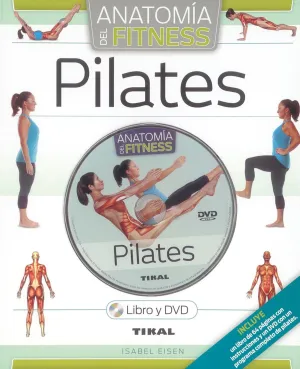 PILATES. LIBRO + DVD. ANATOMÍA DEL FITNESS