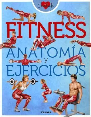 FITNESS. ANATOMÍA Y EJERCICIOS