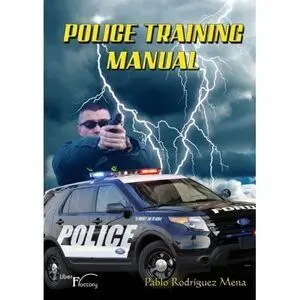 POLICE TRAINING MANUAL