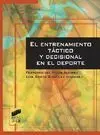 EL ENTRENAMIENTO TÁCTICO Y DECISIONAL EN EL DEPORTE