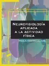 NEUROFISIOLOGÍA APLICADA A LA ACTIVIDAD FÍSICA