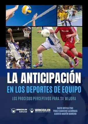 LA ANTICIPACIÓN EN LOS DEPORTES DE EQUIPO