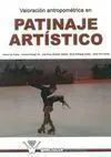 VALORACIÓN ANTROPOMÉTRICA EN PATINAJE ARTÍSTICO VALORACIÓN ANTROPOMÉTRICA EN PATINAJE ARTÍSTICO