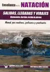 ENSEÑANZA DE LA NATACION SALIDAS LLEGADAS Y VIRAJES