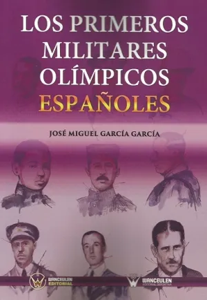 LOS PRIMEROS MILITARES OLÍMPICOS ESPAÑOLES