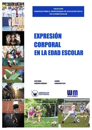 EXPRESIÓN CORPORAL EN LA EDAD ESCOLAR