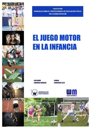 EL JUEGO MOTOR EN LA INFANCIA