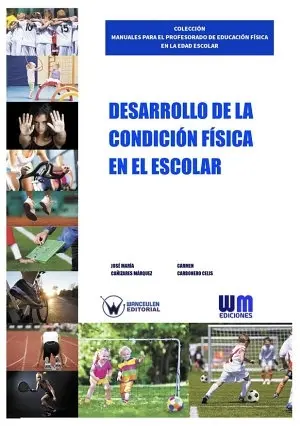 DESARROLLO DE LA CONDICIÓN FÍSICA EN EL ESCOLAR