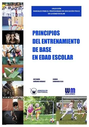 PRINCIPIOS DEL ENTRENAMIENTO DE BASE EN EDAD ESCOLAR