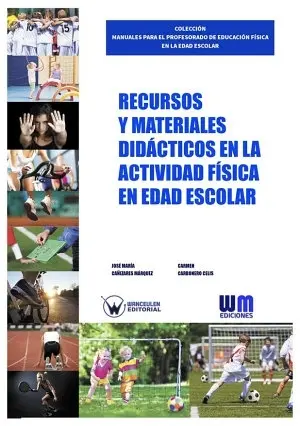 RECURSOS Y MATERIALES DIDÁCTICOS EN LA ACTIVIDAD FÍSICA ESCOLAR