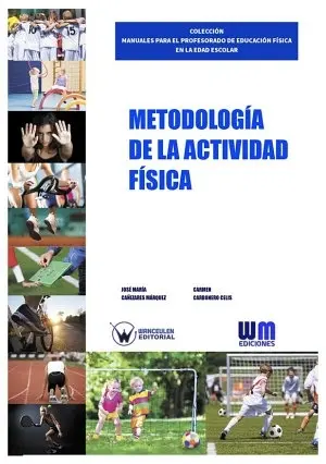 METODOLOGÍA DE LA ACTIVIDAD FÍSICA