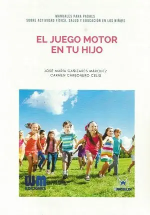 EL JUEGO MOTOR EN TU HIJO