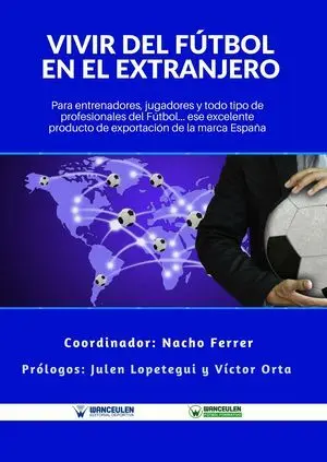 VIVIR DEL FÚTBOL EN EL EXTRANJERO