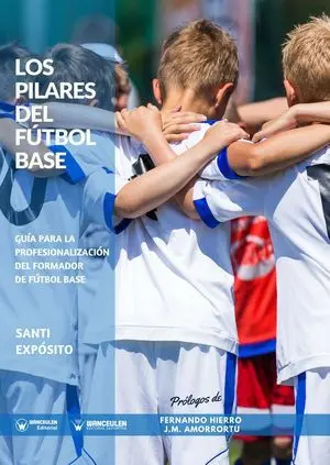 LOS PILARES DEL FÚTBOL BASE