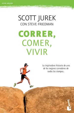 CORRER, COMER, VIVIR: LA INSPIRADORA HISTORIA DE UNO DE LOS MEJORES CORREDORES DE TODOS LOS TIEMPOS