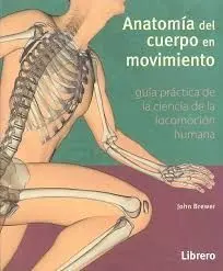 ANATOMIA DEL CUERPO EN MOVIMIENTO