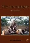 HIC SUNT LEONES (AQUÍ HAY LEONES) HIC SUNT LEONES (AQUÍ HAY LEONES)
