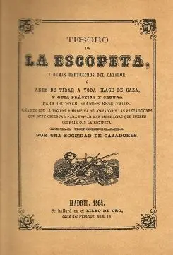 TESORO DE LA ESCOPETA, Y DEMÁS PERTRECHOS DEL CAZADOR