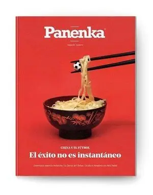 PANENKA Nº 60. CHINA Y EL FÚTBOL: EL ÉXITO NO ES INSTÁNTANEO