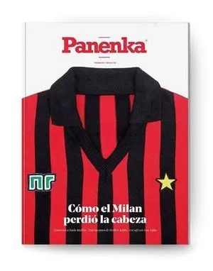 PANENKA Nº 63: CÓMO EL MILAN PERDIÓ LA CABEZA