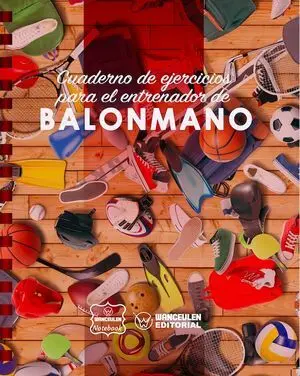 BALONMANO CUADERNO DE EJERCICIOS PARA EL ENTRENADOR