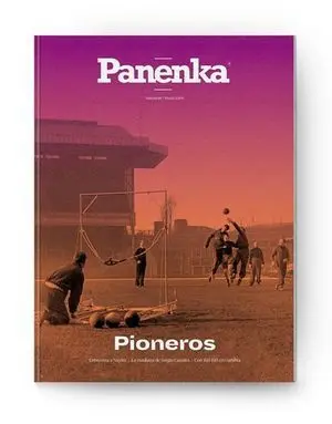 PANENKA Nº 89. PIONEROS. ENTREVISTA A NAYIM. LA MADUREZ DE SERGIO CANALES. CON BIRI BIRI EN GAMBIA