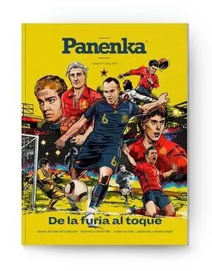 PANENKA Nº 97: DE LA FURIA AL TOQUE