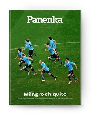 PANENKA Nº 99:  MILAGRO CHIQUITO. DOSSIER URUGUAY