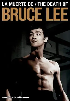 LA MUERTE DE BRUCE LEE / THE DEATH OF BRUCE LEE