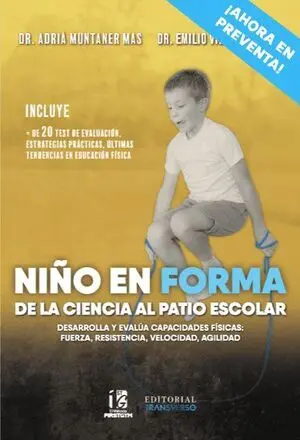 NIÑO EN FORMA: DE LA CIENCIA AL PATIO ESCOLAR