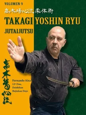 TAKAGI YOSHIN RYU JUTAIJUTSU (ED. CASTELLANO)