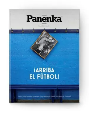 PANENKA Nº 153: ¡ARRIBA EL FÚTBOL! FÚTBOL DURANTE EL FRANQUISMO