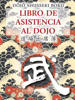 LIBRO DE ASISTENCIA AL DOJO