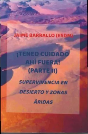 TENED CUIDADO AHÍ FUERA PARTE II