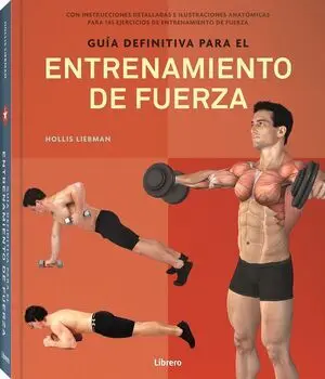 GUÍA DEFINITIVA PARA EL ENTRENAMIENTO DE FUERZA