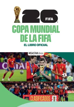 COPA MUNDIAL DE LA FIFA 2026 - EL LIBRO OFICIAL