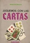 JUGUEMOS CON LAS CARTAS