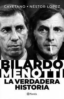 BILARDO-MENOTTI. LA VERDADERA HISTORIA