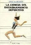 LA CIENCIA DEL ENTRENAMIENTO DEPORTIVO EVOLUCION SURGIMIENTO CLASIFICA