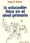 LA EDUCACION FISICA EN EL NIVEL PRIMARIO