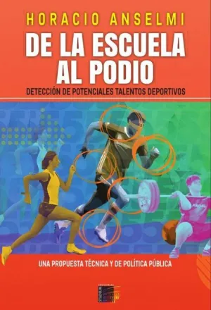 DE LA ESCUELA AL PODIO. DETECCIÓN DE POTENCIALES TALENTOS DEPORTIVOS