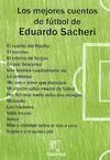 LOS MEJORES CUENTOS DE FÚTBOL DE EDUARDO SACHERI