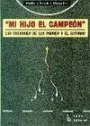 ´MI HIJO CAMPEÓN´, LAS PRESIONES DE LOS PADRES Y EL ENTORNO