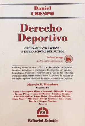 DERECHO DEPORTIVO. ORDENAMIENTO NACIONAL E INTERNACIONAL DEL FÚTBOL
