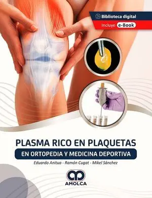 PLASMA RICO EN PLAQUETAS EN ORTOPEDIA Y MEDICINA DEPORTIVA