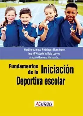 FUNDAMENTOS DE LA INICIACIÓN DEPORTIVA ESCOLAR