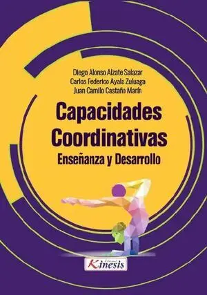 LAS CAPACIDADES COORDINATIVAS: ENSEÑANZA Y DESARROLLO