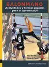 BALONMANO; EJERCICIOS Y FORMAS JUGADAS PARA EL APRENDIZAJE